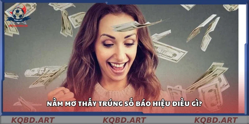 Mơ thấy trúng số là điềm gì?