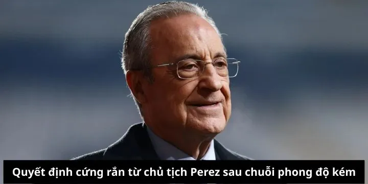 Perez ra quyết định ngừng gia hạn Vinicius sau phong độ kém